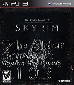 Box art for The Elder Scrolls V: Skyrim Clockwork v.1.0.3