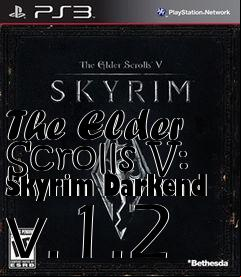 Box art for The Elder Scrolls V: Skyrim Darkend v.1.2