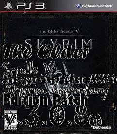 Box art for The Elder Scrolls V: Skyrim Unofficial Skyrim Legendary Edition Patch v.3.0.8a