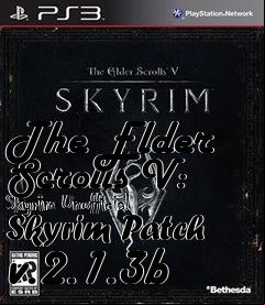 Box art for The Elder Scrolls V: Skyrim Unofficial Skyrim Patch v.2.1.3b
