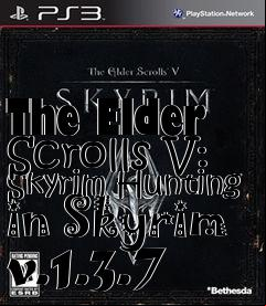 Box art for The Elder Scrolls V: Skyrim Hunting in Skyrim v.1.3.7