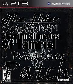Box art for The Elder Scrolls V: Skyrim Climates Of Tamriel - Weather Patch