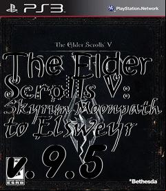 Box art for The Elder Scrolls V: Skyrim Moonpath to Elsweyr v.9.5