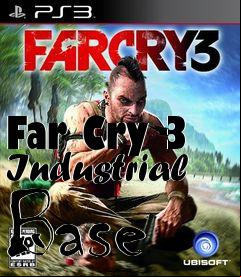Box art for Far Cry 3 Industrial Base