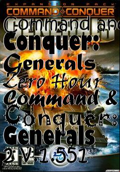 Box art for Command and Conquer: Generals Zero Hour Command & Conquer: Generals 2 v.1.551