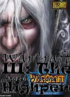 Box art for WarCraft III: The Frozen Throne Highperch