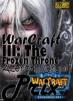 Box art for WarCraft III: The Frozen Throne Azeroth Grand Prix