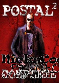 Box art for NicksCoop - POSTAL 2 CoOp v.1.0.0