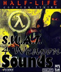 Box art for S.W.A.T. 4 Weapon Sounds