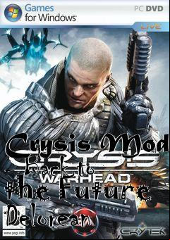 Box art for Crysis Mod - Back to the Future Delorean