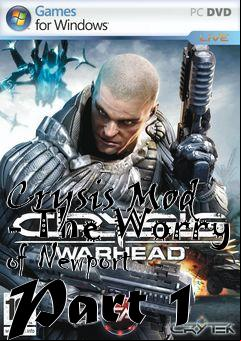 Box art for Crysis Mod - The Worry of Newport Part 1