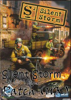 Box art for Silent Storm - v1.02 Editor Patch (UK)