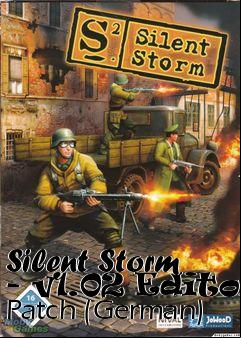 Box art for Silent Storm - v1.02 Editor Patch (German)