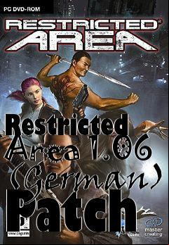 Box art for Restricted Area 1.06 (German) Patch