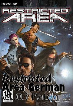 Box art for Restricted Area German v1.03 Patch