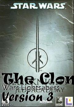 Box art for The Clone Wars Lightsabers Version 3