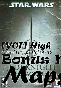 Box art for [YOT] High Quality Levelshots Bonus MP Maps