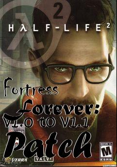 Box art for Fortress Forever: v1.0 to v1.1 Patch