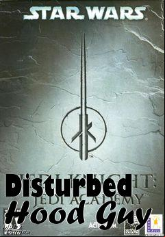 Box art for Disturbed Hood Guy