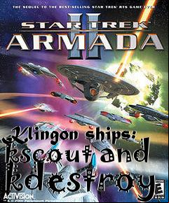 Box art for Klingon ships: kscout and kdestroy