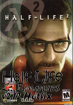 Box art for Half-Life 2: Empires v2.12 Hotfix