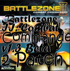 Box art for Battlezone II: Combat Commander v1.3 Beta 2 Patch