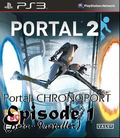 Box art for Portal: CHRONOPORT Episode 1 (Beta - Installer)