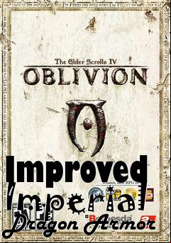 Box art for Improved Imperial Dragon Armor