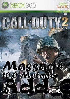 Box art for Massacre 10.0 Matador Add-On