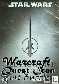 Box art for Warcraft Quest Icon Chat Bubbles