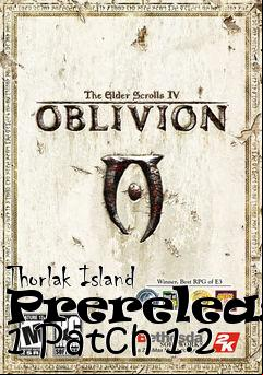 Box art for Thorlak Island Prerelease 1 Patch 1.2