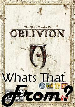 Box art for Whats That From?