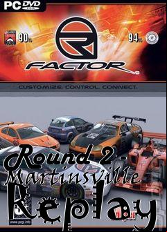 Box art for Round 2 - Martinsville Replay