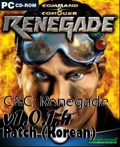 Box art for C&C: Renegade v1.0.1.4 Patch (Korean)
