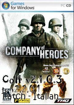 Box art for CoH  v2.1.0.3 to v2.2.0.1 Patch - Italian