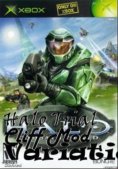 Box art for Halo Trial Cliff Mod Variation