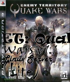 Box art for ET: Quake Wars v1.1 Linux Server (Lite)