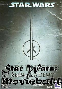 Box art for Star Wars: Full Authentic Moviebattles