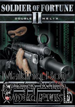 Box art for Making Bot Routes With Goldrush
