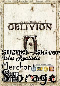 Box art for SIRMS - Shivering Isles Realistic Merchant Storage