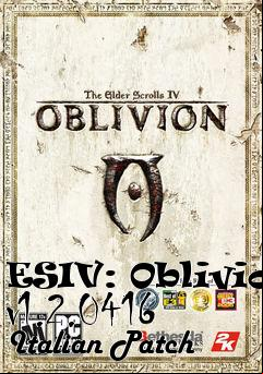 Box art for ESIV: Oblivion v1.2.0416 Italian Patch