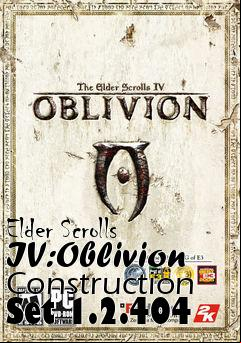 Box art for Elder Scrolls IV:Oblivion Construction Set 1.2.404