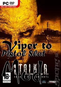 Box art for Viper to Pistol Slot Mod