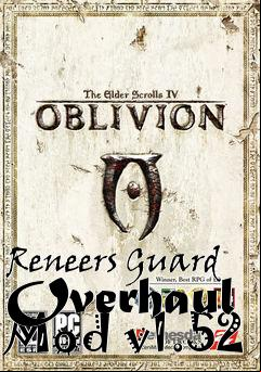 Box art for Reneers Guard Overhaul Mod v1.52