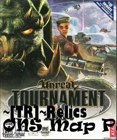 Box art for ~[TR]~Relics ONS Map Pack