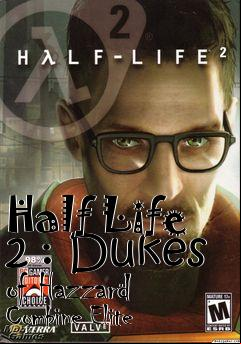 Box art for Half Life 2 : Dukes of Hazzard Combine Elite