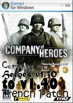 Box art for Company of Heroes v1.30 to v1.40 French Patch