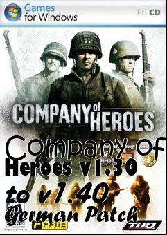 Box art for Company of Heroes v1.30 to v1.40 German Patch