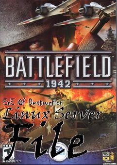 Box art for EvE Of Destruction Linux Server File