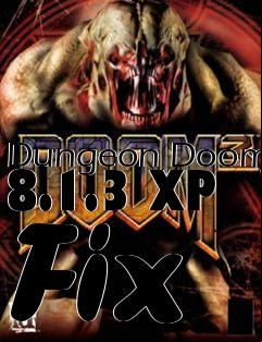 Box art for Dungeon Doom 8.1.3 XP Fix